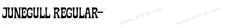 JUNEGULL REGULAR字体转换